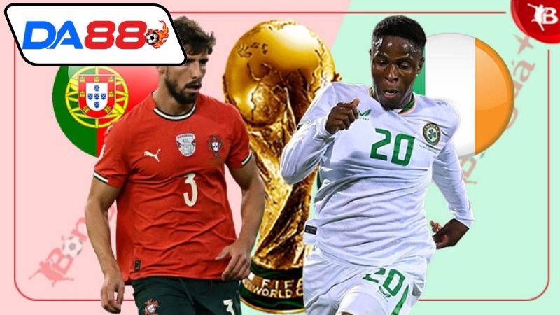01h45 ngày 12/10: Bồ Đào Nha vs CH Ireland - Trận đấu đặc sắc 2 Thông tin lực lượng Bồ Đào Nha vs CH Ireland mới nhất