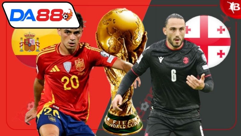 01h45 ngày 12/10: Tây Ban Nha vs Georgia - Cuộc so tài 8 Thông tin lực lượng Tây Ban Nha vs Georgia mới nhất
